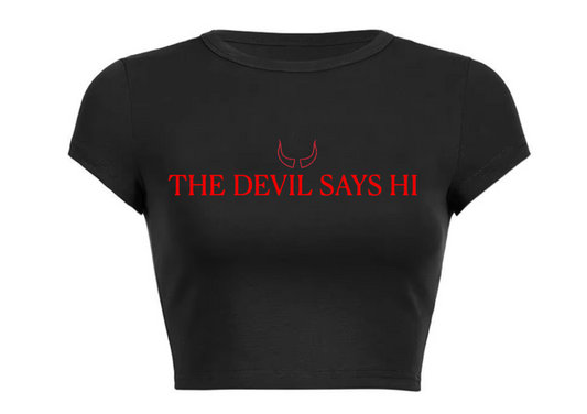 The Devil Says Hi Crop Top
